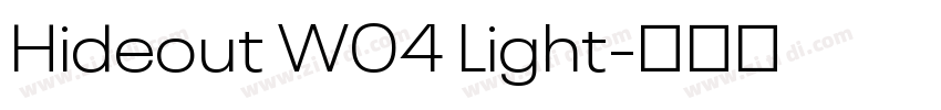 Hideout W04 Light字体转换